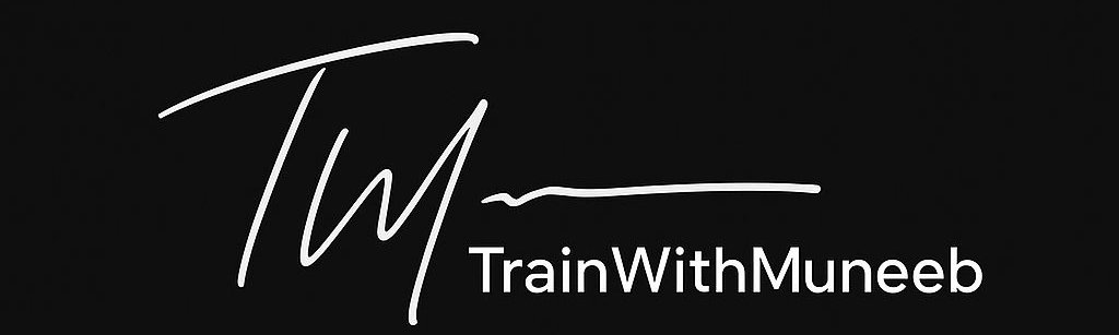 TrainWithMuneeb Fitness & Wellness Consultancy